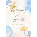 Growing In Grace: Bible Study For Couples