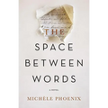 The Space Between Words