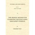 The Profile Method for Classifying and Evaluating Manuscript Evidence