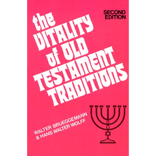 The Vitality of Old Testament Traditions, Revised Edition