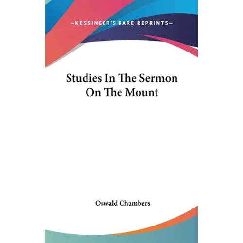 Studies In The Sermon On The Mount