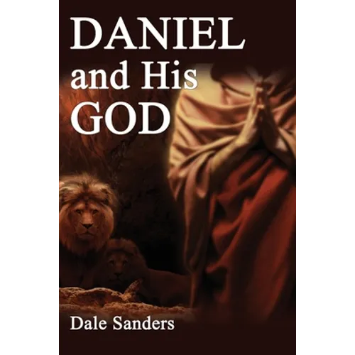 Daniel and His God