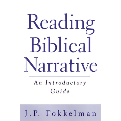Reading Biblical Narrative: An Introductory Guide