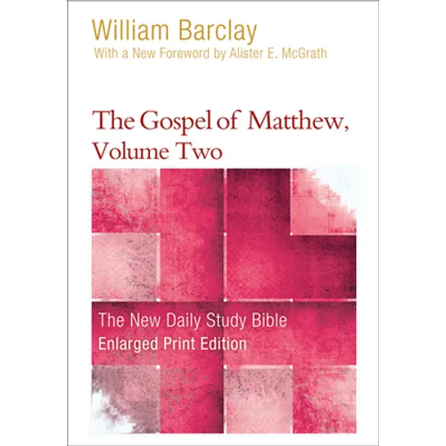 The Gospel of Matthew, Volume Two