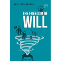 The Freedom of Will