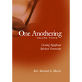 One Anothering: Creating Significant Spiritual Community