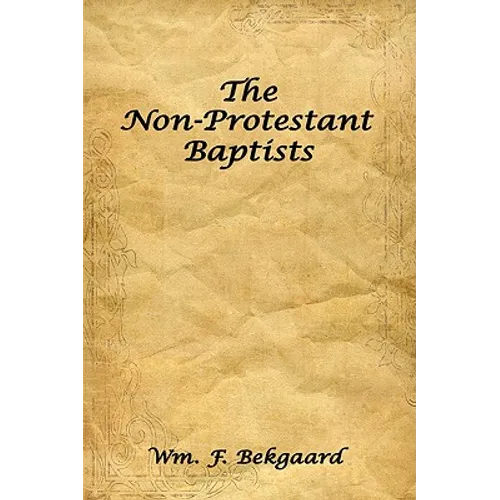 The Non-Protestant Baptists