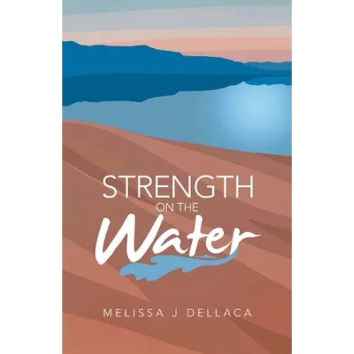 Strength on the Water
