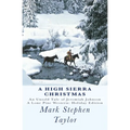 A High Sierra Christmas: An untold tale of Jeremiah Johnson