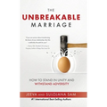 The Unbreakable Marriage: How to stand in unity and withstand adversity