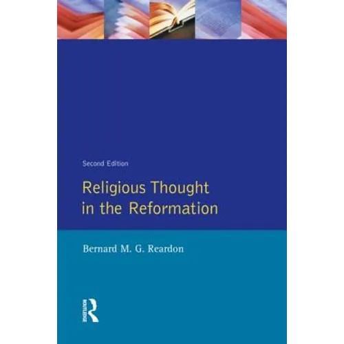Religious Thought in the Reformation