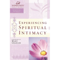 The Experiencing Spiritual Intimacy: Women of Faith Study Guide Series