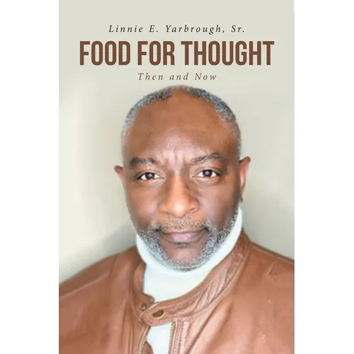 Food for Thought: Then and Now