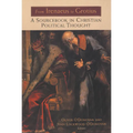 From Irenaeus to Grotius: A Sourcebook in Christian Political Thought 100-1625