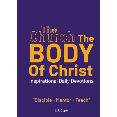 The Church - The Body of Christ
