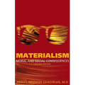 Materialism: Moral and Social Consequences