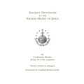 Ancient Devotions to the Sacred Heart of Jesus