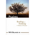 Psalms: Reading and Studying the Book of Praises