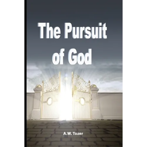 The Pursuit of God