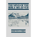 The Mind of the Bible-Believer