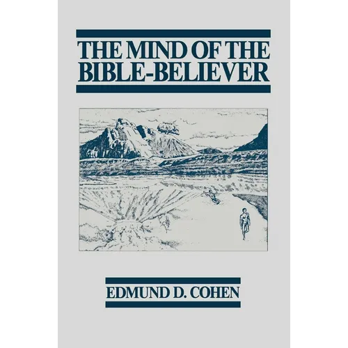 The Mind of the Bible-Believer