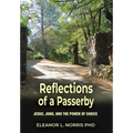 Reflections of a Passerby: Jesus, Jung, and the Power of Choice
