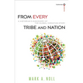 From Every Tribe and Nation: A Historian's Discovery of the Global Christian Story