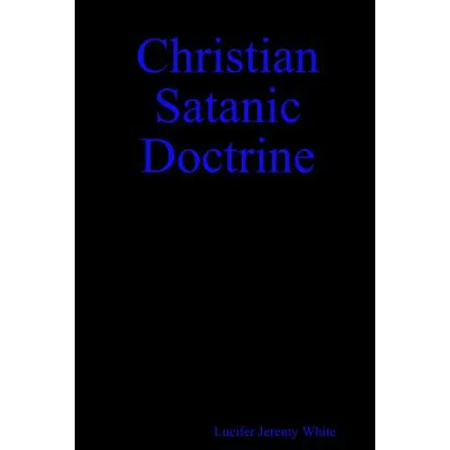 Christian Satanic Doctrine