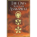 The Ones With Your Assignment