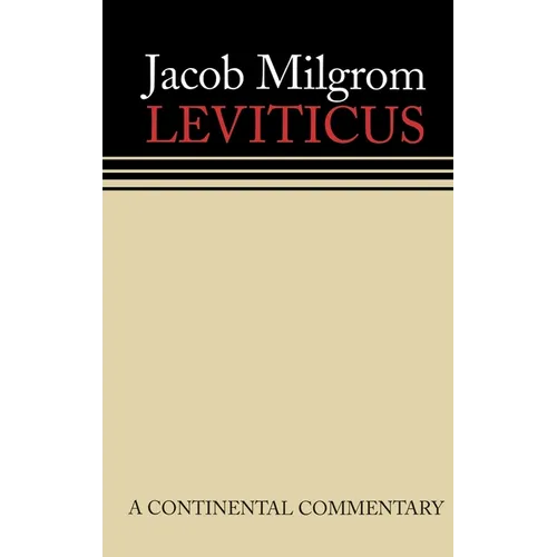 Leviticus: A Book of Ritual and Ethics: Continental Commentaries