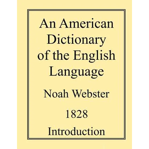 An American Dictionary of the English Language