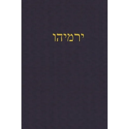 Jeremiah: A Journal for the Hebrew Scriptures