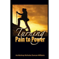 Turning Pain to Power