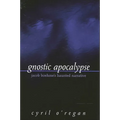 Gnostic Apocalypse: Jacob Boehme's Haunted Narrative