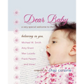 Dear Baby: A Very Special Welcome to Life