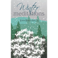 Winter Meditations
