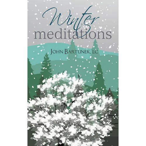 Winter Meditations