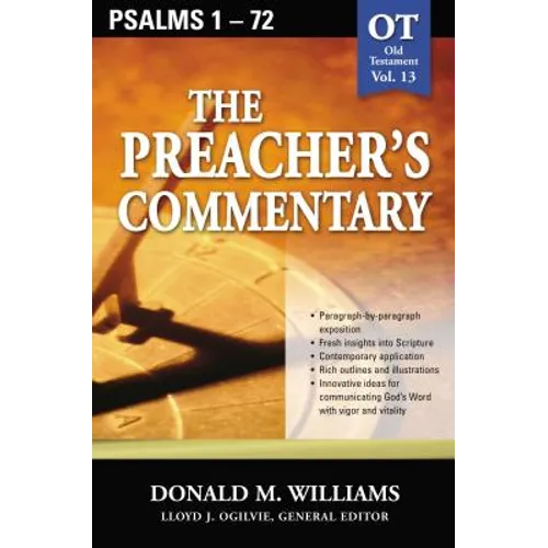 The Preacher's Commentary - Vol. 13: Psalms 1-72: 13