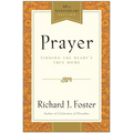 Prayer - 10th Anniversary Edition: Finding the Heart's True Home