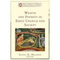 Wealth and Poverty in Early Church and Society