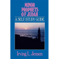 Minor Prophets of Judah: A Self-Study Guide