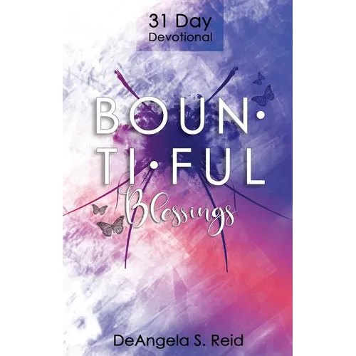 Bountiful Blessings: 31 Day Devotional