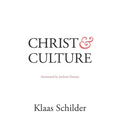 Christ and Culture: Annotated by Jochem Douma