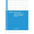 Memory and Covenant: The Role of Israel's and God's Memory in Sustaining the Deuteronomic and Priestly Covenants