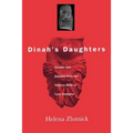 Dinah's Daughters: Gender and Judaism from the Hebrew Bible to Late Antiquity