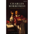 Charles Borromeo: Selected Orations, Homilies and Writings