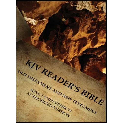 KJV Reader's Bible (Old Testament and New Testament)