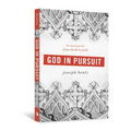 God in Pursuit: The Tipping Points from Doubt to Faith