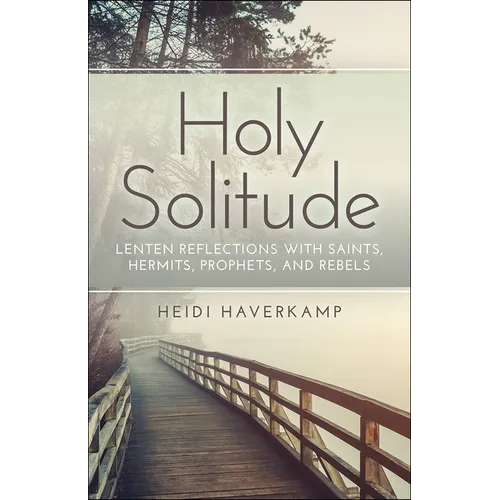 Holy Solitude