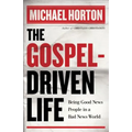 Gospel-Driven Life